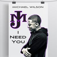 Mj - I Need You