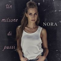 Nora - UN MILIONE DI PASSI