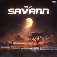 Nova - Savann (Explicit)