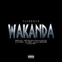 Sciabola - WAKANDA (Explicit)