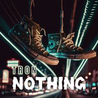 Tron - Nothing