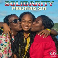 Solidarity - Pressing On