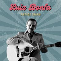 Luiz Bonfa - Luiz Bonfa (Vintage Charm)