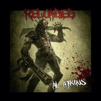 Al Atkins - Reloaded (Explicit)