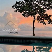 Audio Flora - Latitude