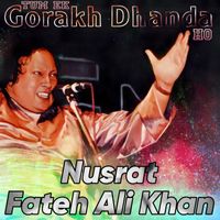 Nusrat Fateh Ali Khan - Tum Ek Gorakhdhanda Ho