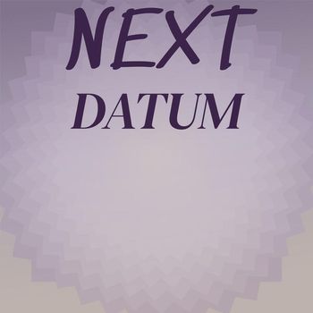 Various Artists - Next Datum