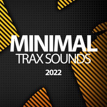 Various Artists - Minimal Trax Sounds 2022