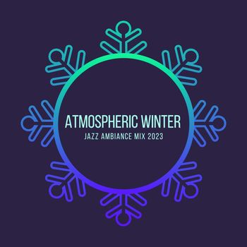 New York Lounge Quartett - Atmospheric Winter Jazz Ambiance Mix 2023