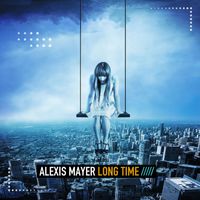 Alexis Mayer - Long Time