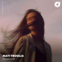 Mati Troglia - Runaway