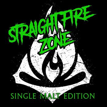GODSLAVE - Straight Fire Zone (Single Malt Edition)