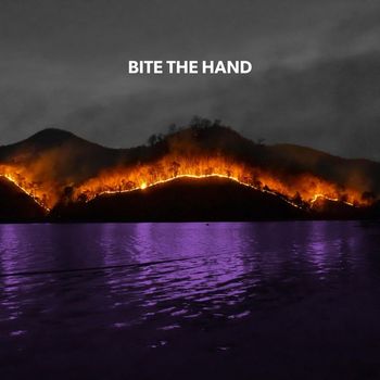 Tommy Kessler - Bite the Hand (Explicit)