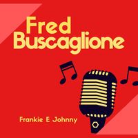 Fred Buscaglione - Frankie e Johnny