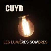 Cuyd - Les lumières sombres