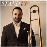 Robert Edwards - Stand Up!