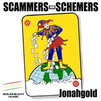 Jonahgold - Scammers and Schemers