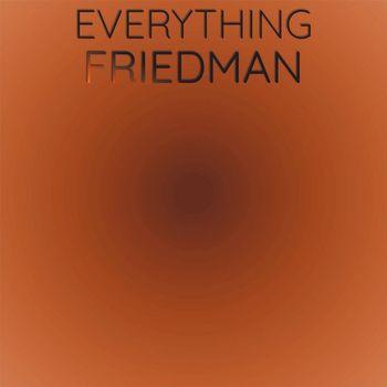 Various Artists - Everything Friedman