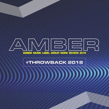 Various Artists - Amber #Throwback 2018