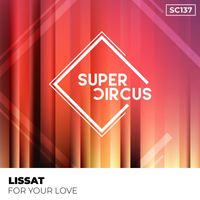 Lissat - For Your Love
