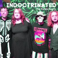 The Purple Hearts - Indoctrinated (Explicit)
