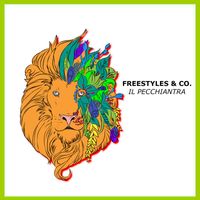 Il Pecchiantra - Freestyles & Co (Explicit)