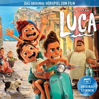 Luca - Luca (Hörspiel zum Disney/Pixar Film)