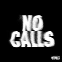 Veli - No Calls (Explicit)