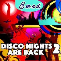 Emad Sayyah - Disco Nights Are Back 2