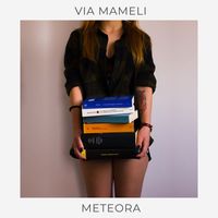 Meteora - Via Mameli