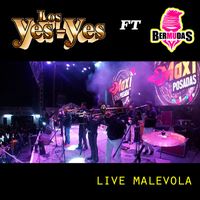 Los Yes Yes - Malévola (Live)