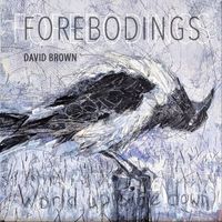 David Brown - Forebodings
