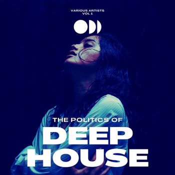 Various Artists - The Politics of Deep-House, Vol. 1