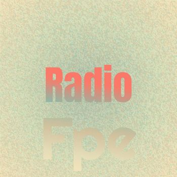 Various Artists - Radio Fpe