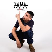 Fama - Fama World (Explicit)