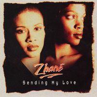 Zhané - Sending My Love