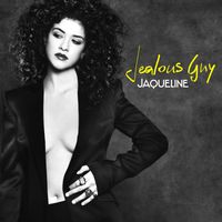 Jaqueline - Jealous Guy