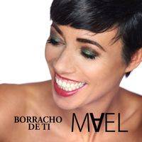 Mael - Borracho de Ti