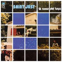 Saint Just - La Casa Del Lago