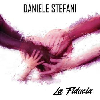 Daniele Stefani - La fiducia