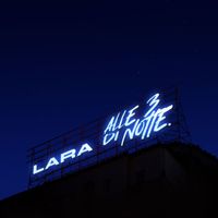Lara - Alle Tre Di Notte