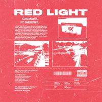 Casanova - Red Light (Explicit)