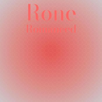 Various Artists - Rone Romanced
