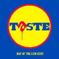 Taste - Day of the Low-Cost