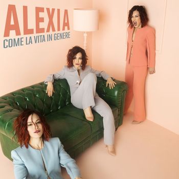 Alexia - Come La Vita In Genere