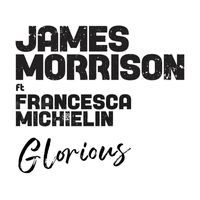 James Morrison - Glorious