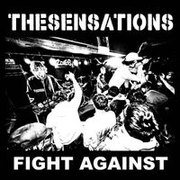 The Sensations - FIGHT AGAINST