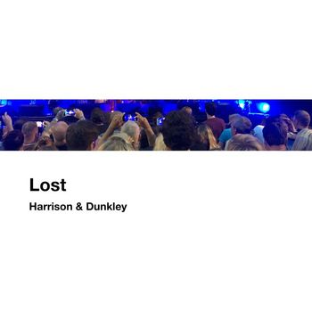 Harrison and Dunkley - Lost