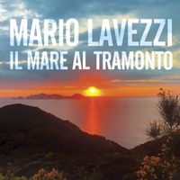 Mario Lavezzi - Il mare al tramonto