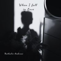 Nathalie Ambrosi - When I fall in Love